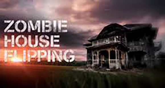 Zombie House Flipping